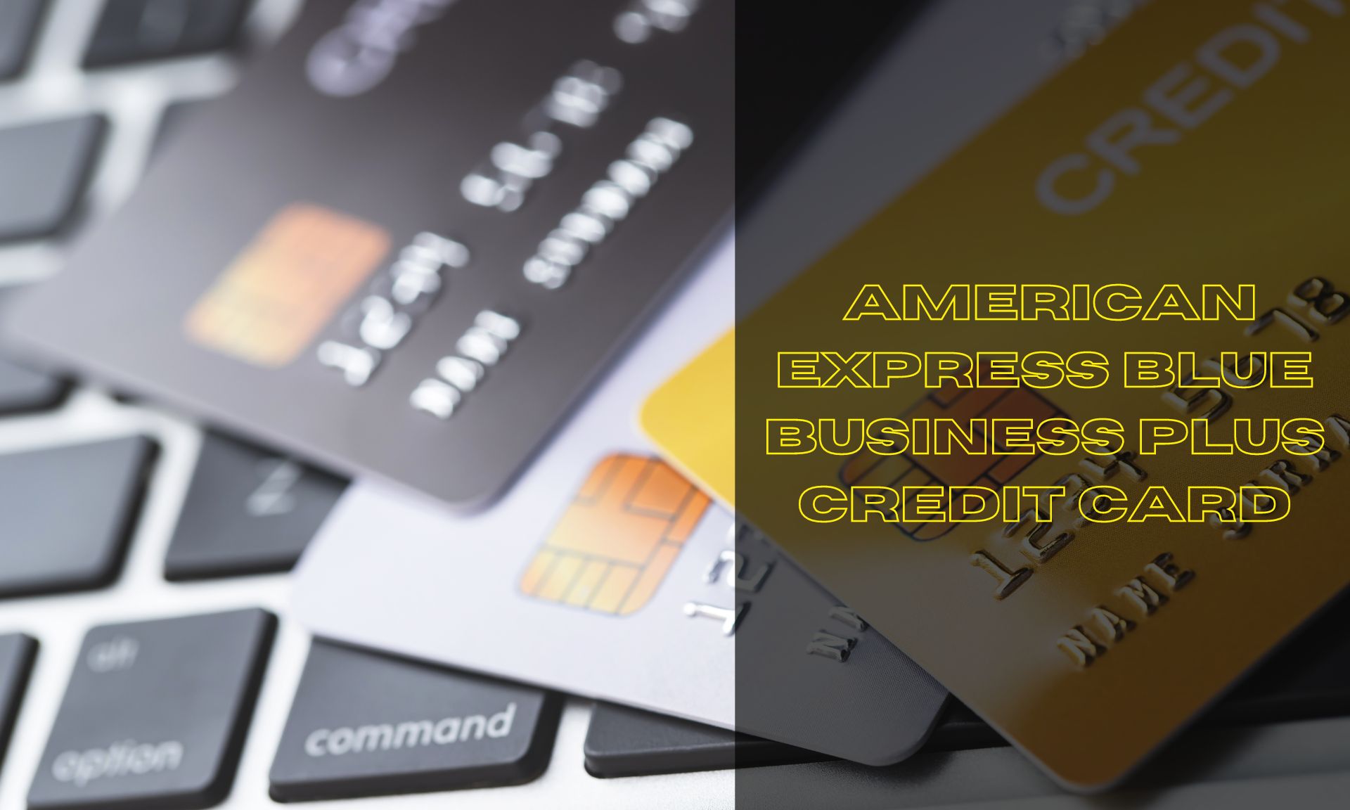 The American Express Blue Business Plus Credit Card