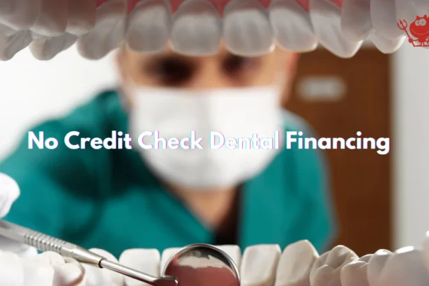 No Credit Check Dental Financing